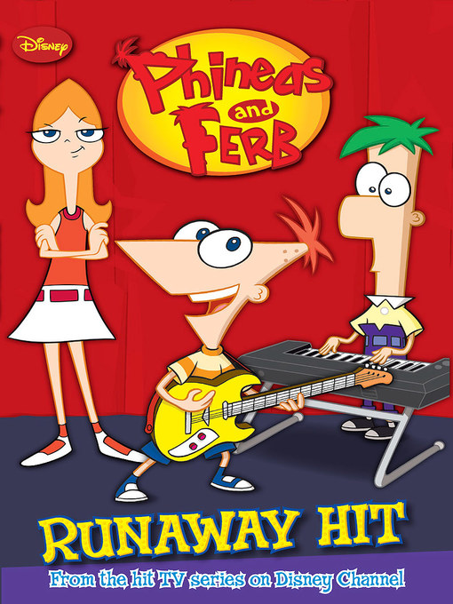 Title details for Phineas and Ferb by Lara Bergen - Available